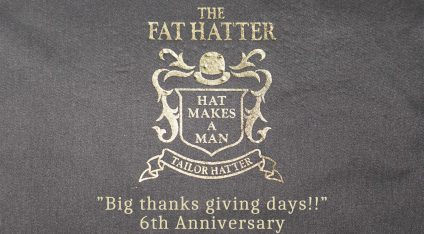 ”Big thanks giving days!!” THE FAT HATTER 6th Anniversary